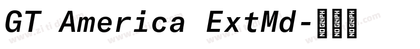 GT America ExtMd字体转换